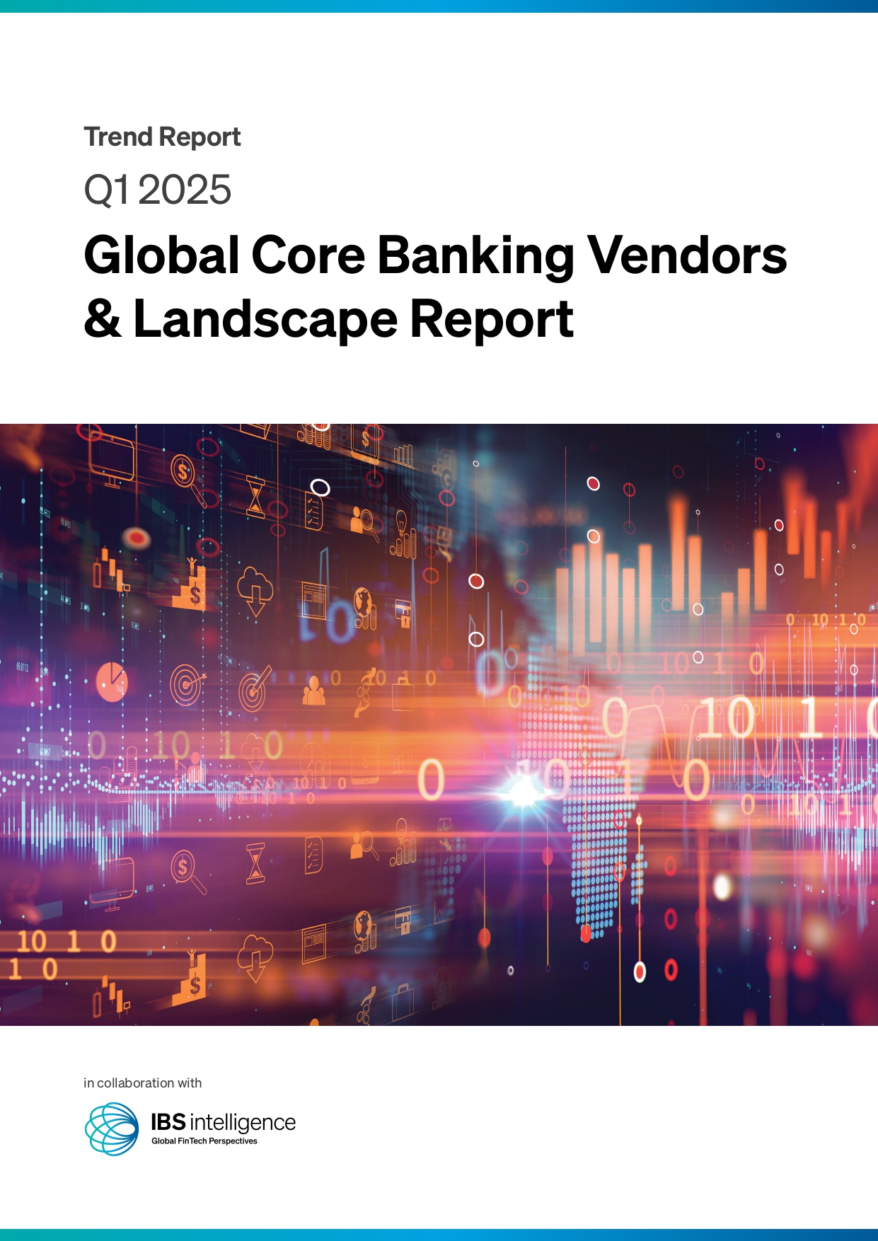 Global Core Banking Vendors & Landscape Report Q1 2025