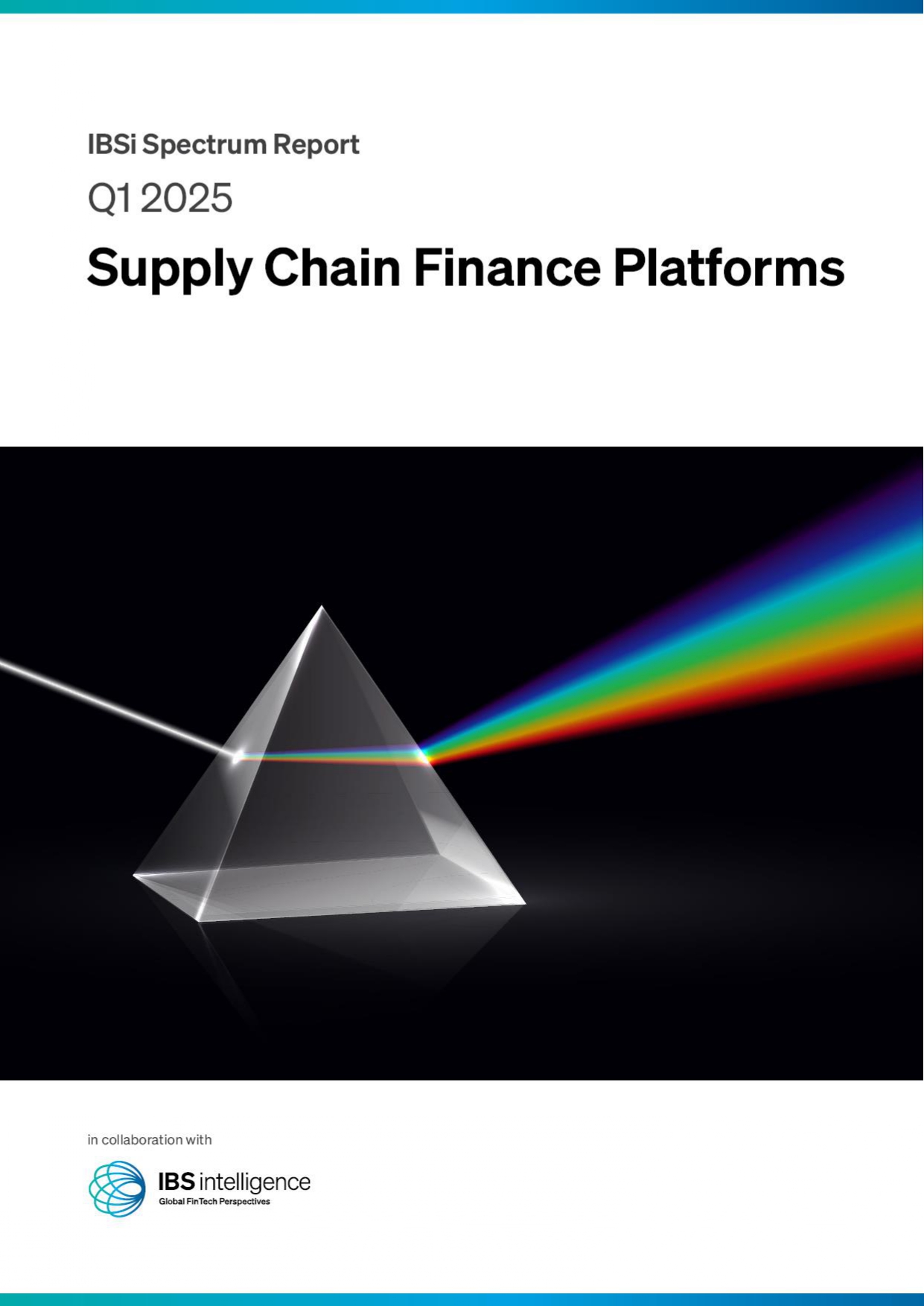IBSi Spectrum Report: Supply Chain Finance Platforms Q1 2025
