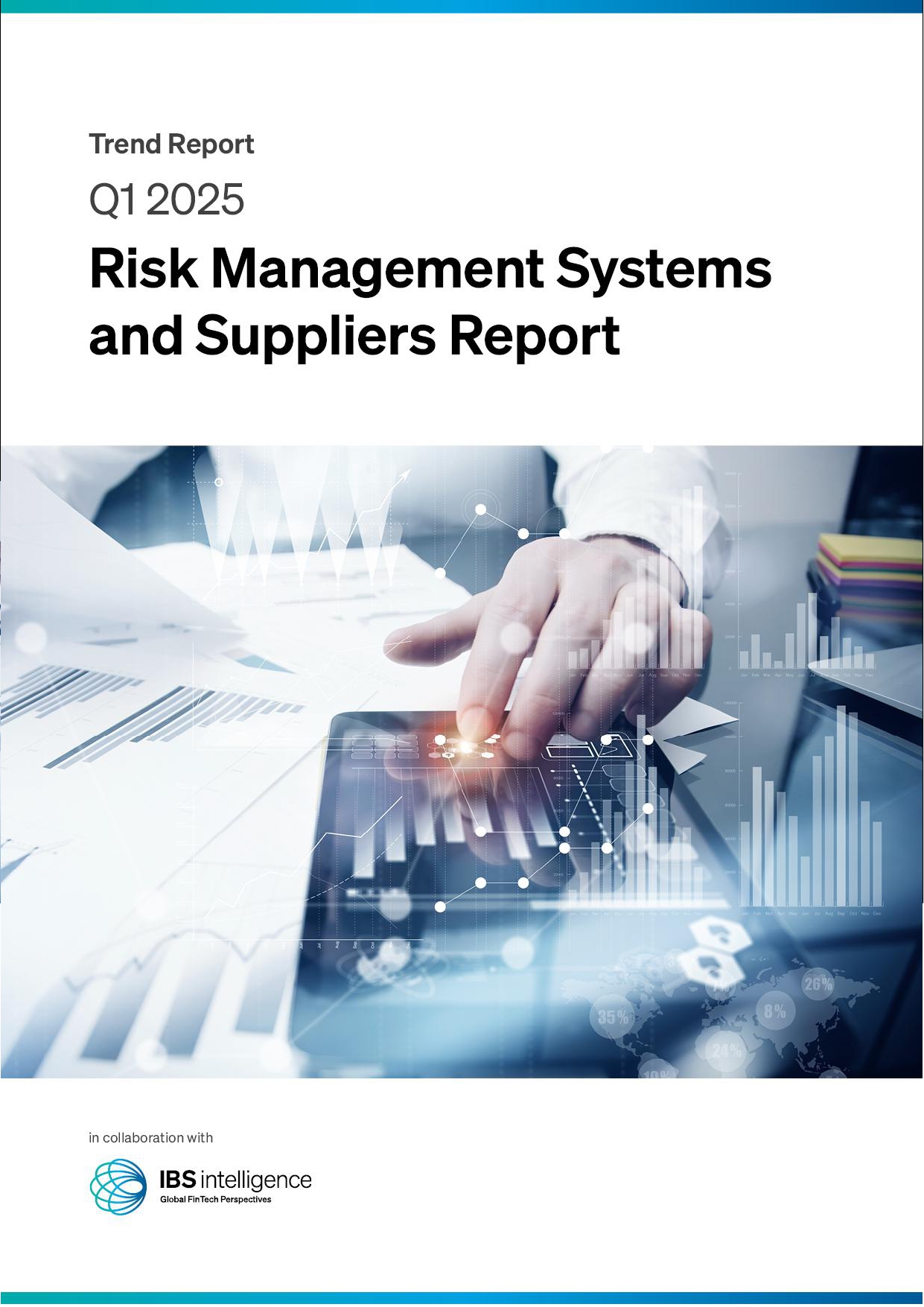 Risk Management Systems and Suppliers Report Q1 2025