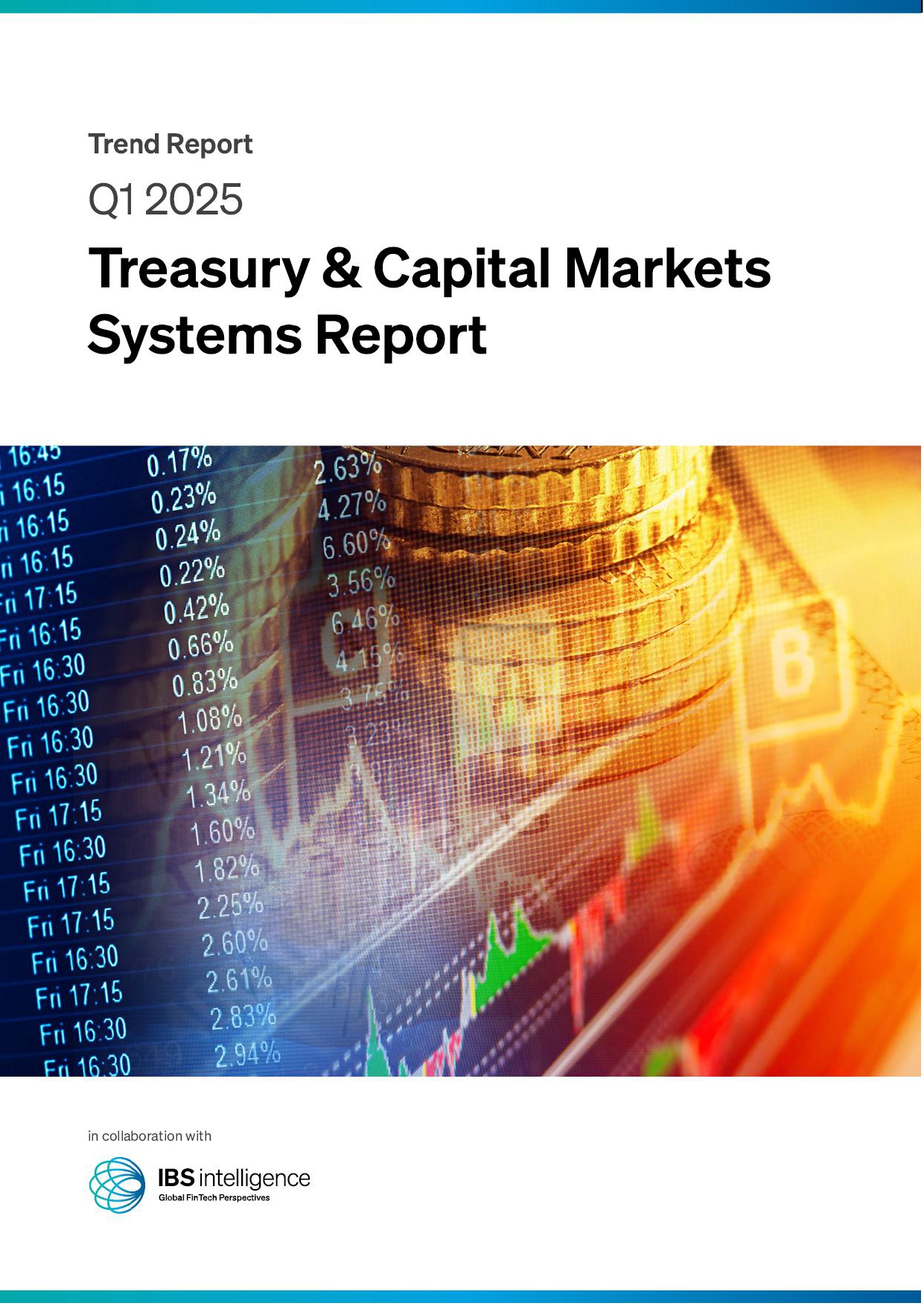 Treasury & Capital Markets Systems Report Q1 2025